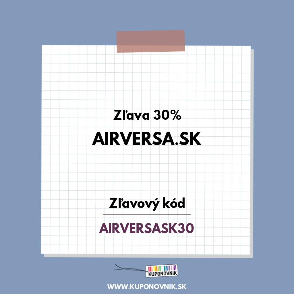 Airversa.sk zľavový kód - Zľava 30%