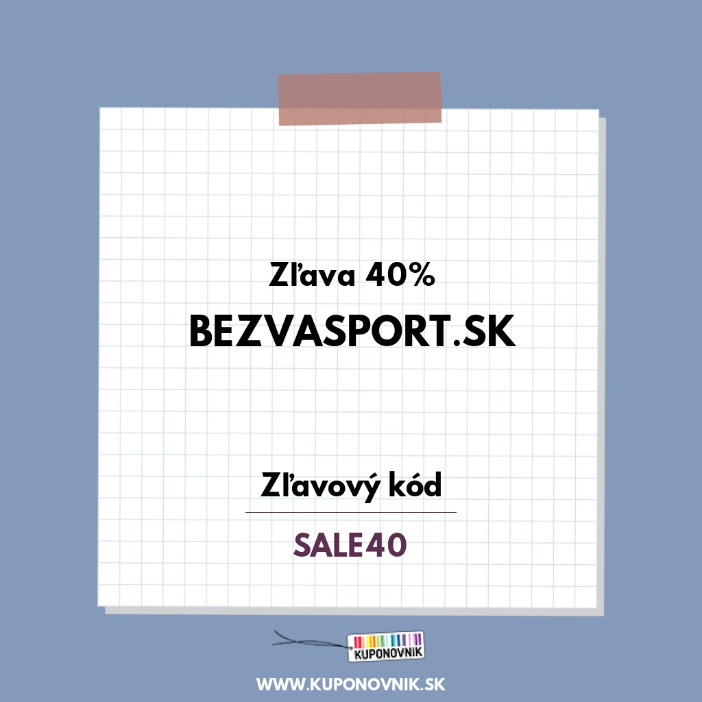 Bezvasport.sk zľavový kód - Zľava 40%