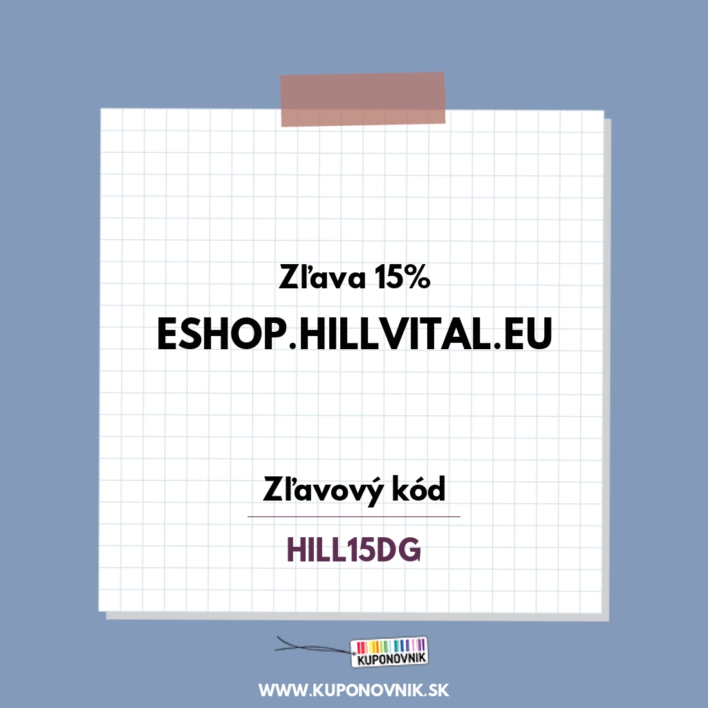 Hillvital.eu zľavový kód - Zľava 15%
