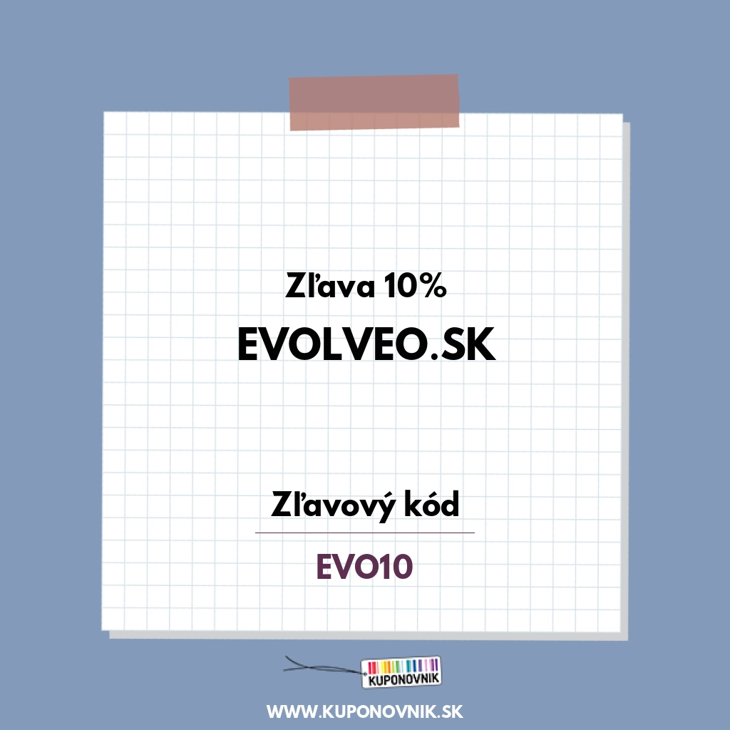 Evolveo.sk zľavový kód - Zľava 10%