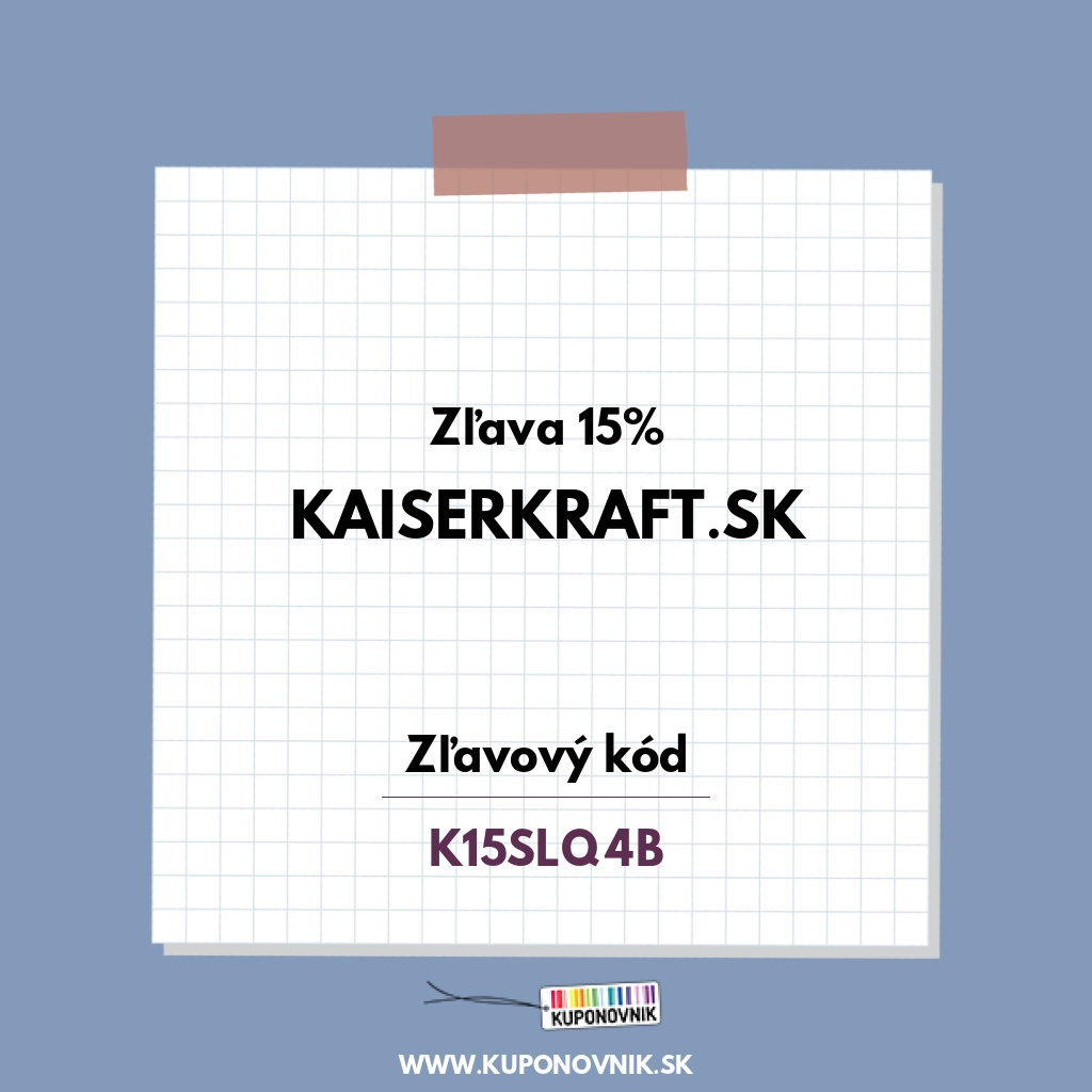 Kaiserkraft.sk zľavový kód - Zľava 15%