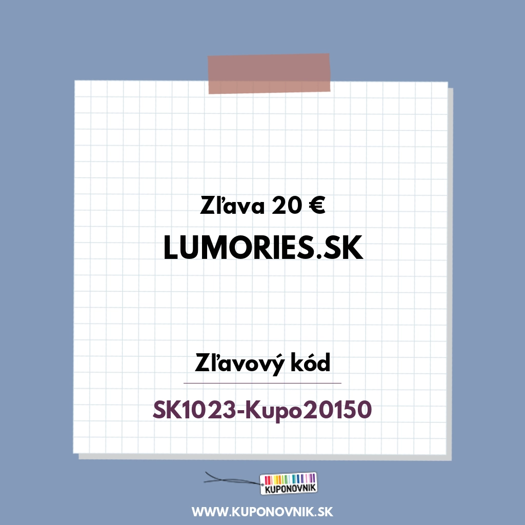 Lumories.sk zľavový kód - Zľava 20 €