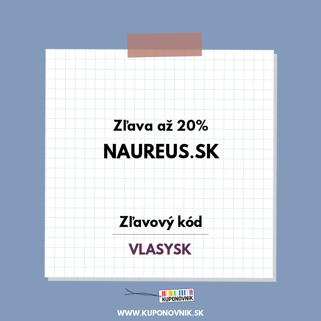 Naureus.sk zľavový kód - Zľava až 20%