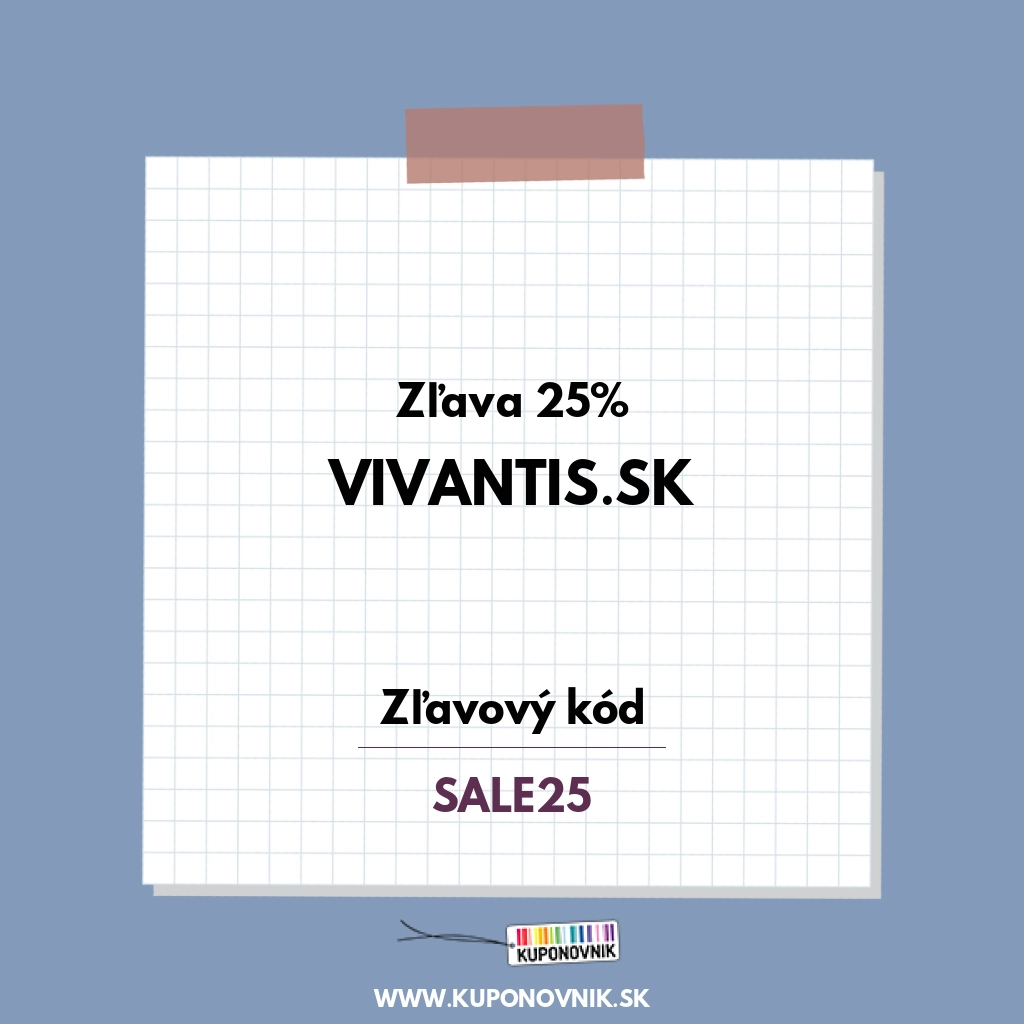 Vivantis.sk zľavový kód - Zľava 25%