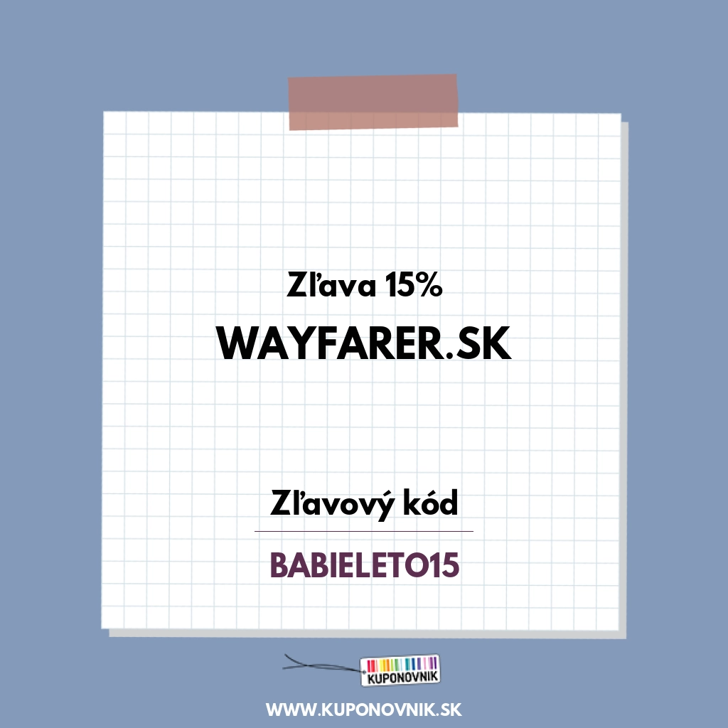 Wayfarer.sk zľavový kód - Zľava 15%