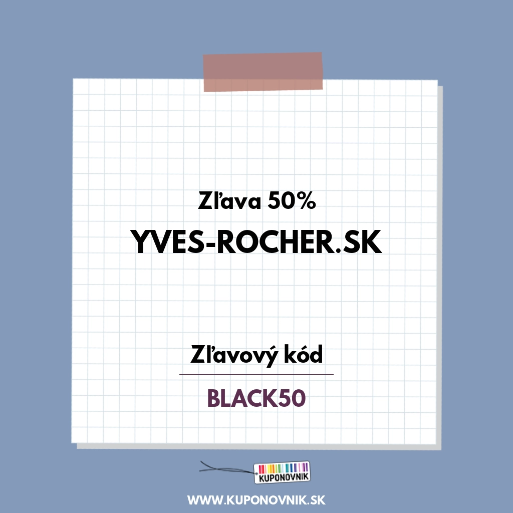 Yves-Rocher.sk zľavový kód - Zľava 50%